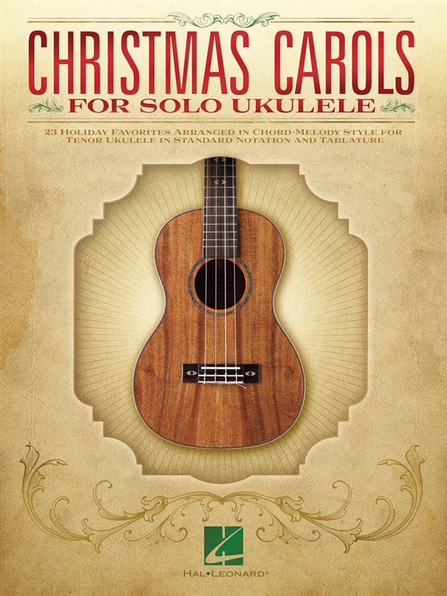 Christmas Carols fuer Solo Ukulele(fuer Tenor Ukulele)