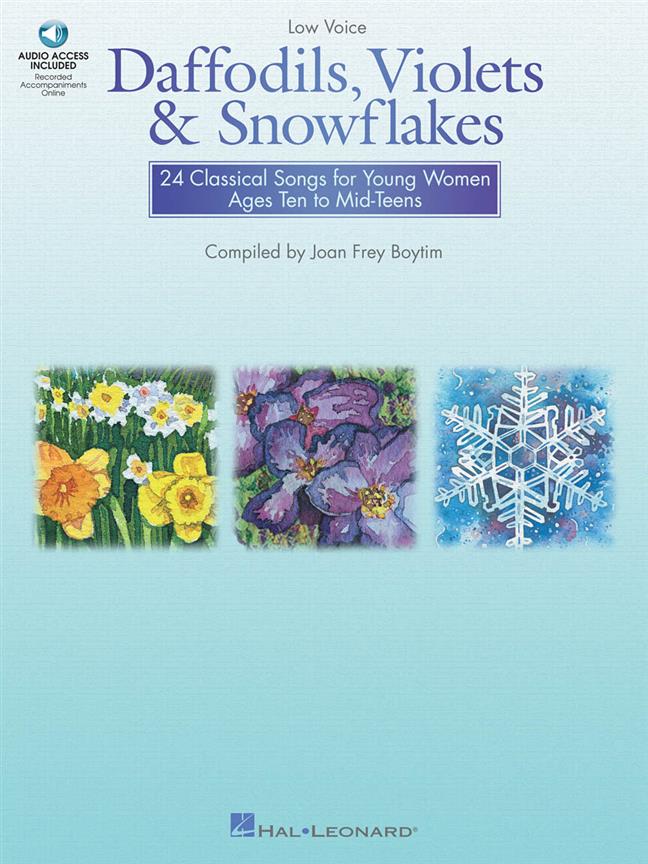 Daffodils, Violets and Snowflakes - Low Voice(24 Classical Songs For Young Women Age 1 to Mid-Teen L