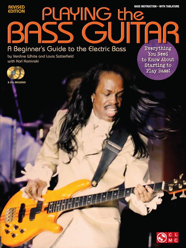 Playing The Bass Guitar(A Beginner?s Guide To The Electric Bass)