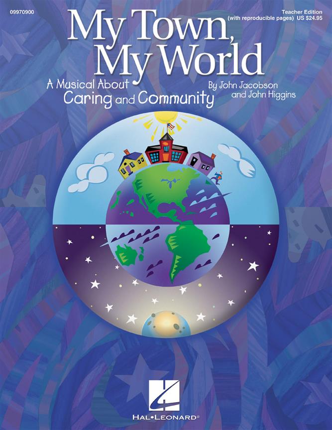 My Town, My World(A Musical About Caring and Community)