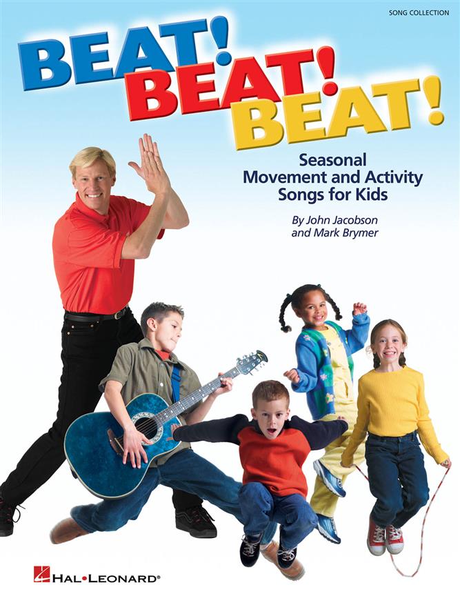 Beat! Beat! Beat!(Seasonal Movement and Activity Songs for Kids)