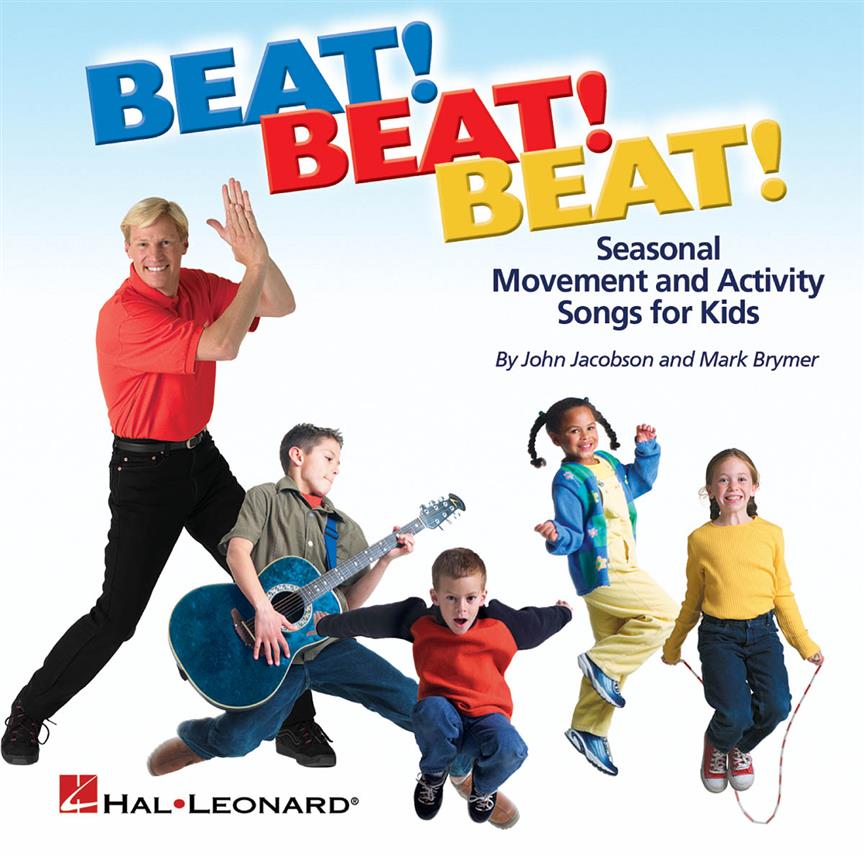 Beat! Beat! Beat!(Seasonal Movement and Activity Songs for Kids)