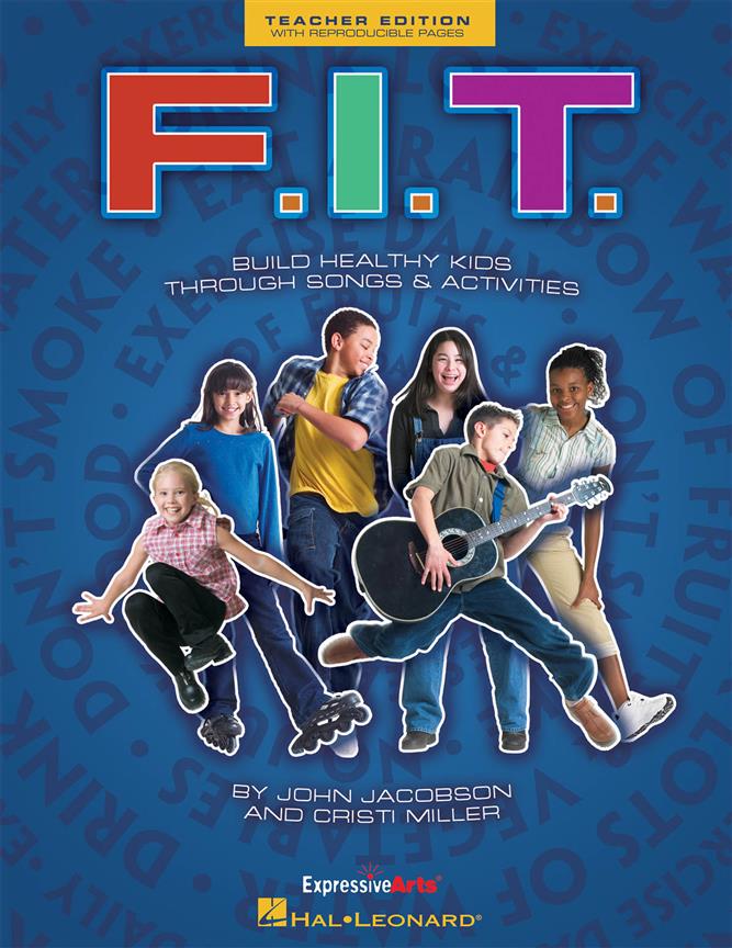 F.I.T.(Build Healthy Kids Through Songs and Activities)