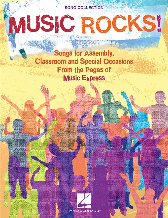 Music Rocks!(Songs For Assembly, Classroom and Special Occasions)