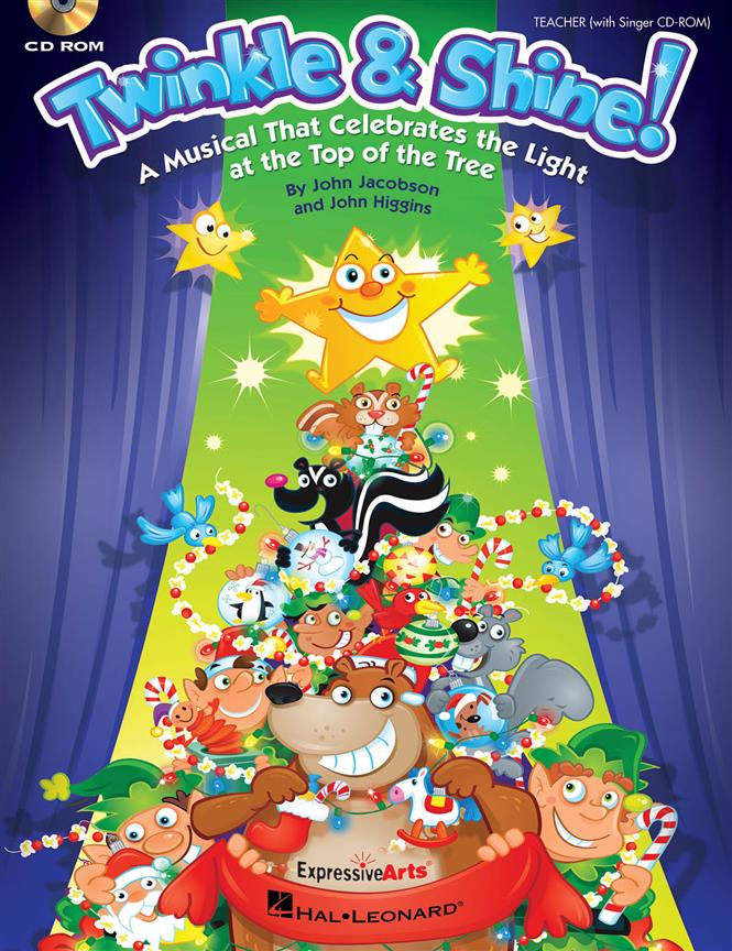 Twinkle & Shine(A Musical That Celebrates the Light at the Top of the Tree)