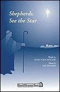 Shepherds, See the Star (SATB)