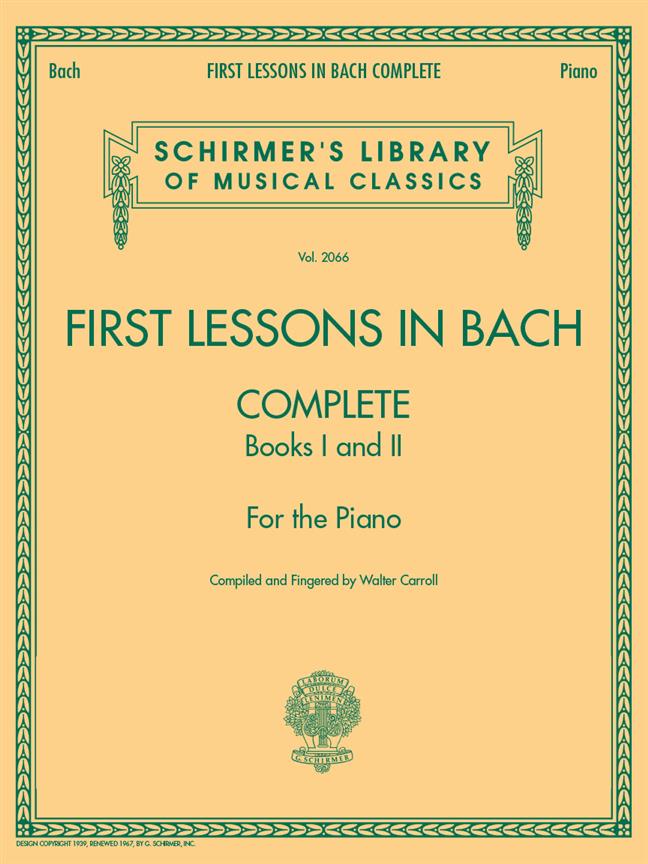 First Lessons in Bach Complete Books 1 and 2