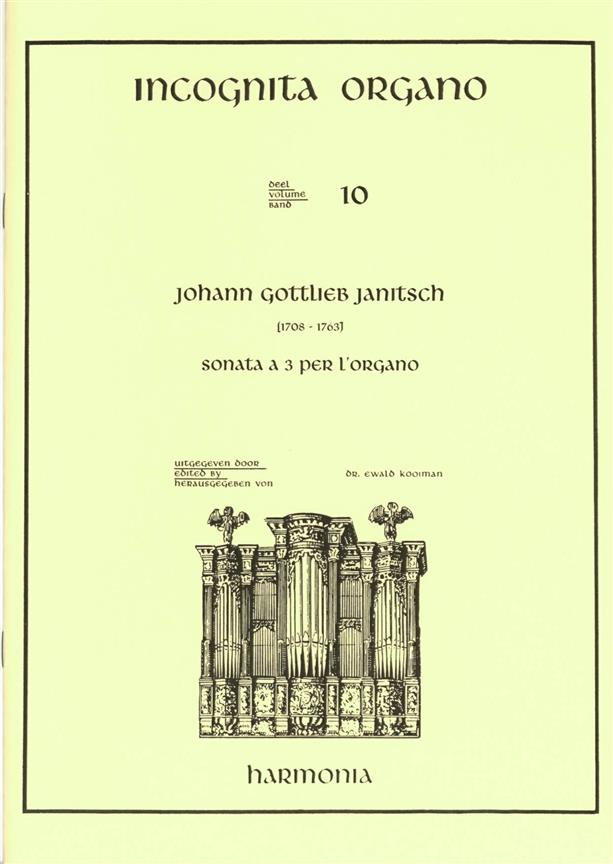 Johann Gottlieb JanitschIncognita Organo 10