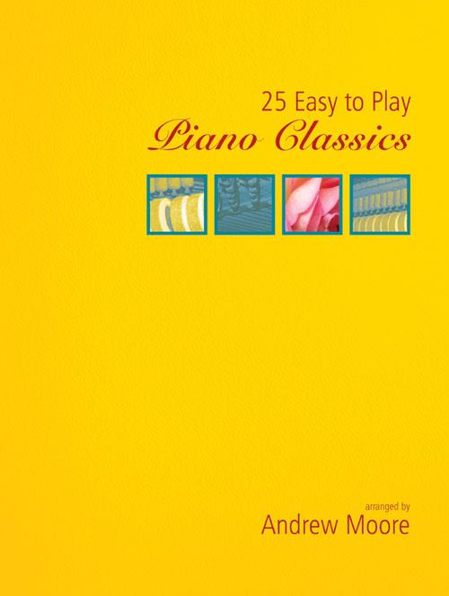 25 Easy To Play Piano Classics