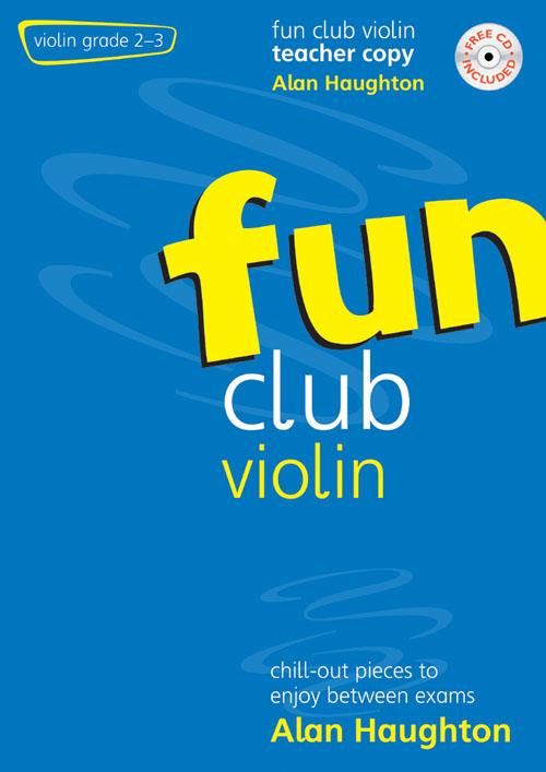 Fun Club Violin - Grade 2-3 Teacher