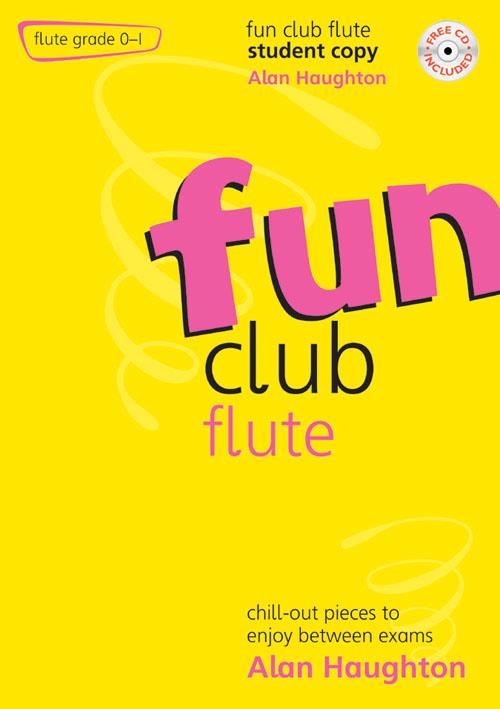 Alan Haughton: Fun Club Flute – Grades 0-1 Student