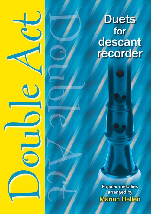 Double Act - Descant Recorder(Duets fuer descant recorder)