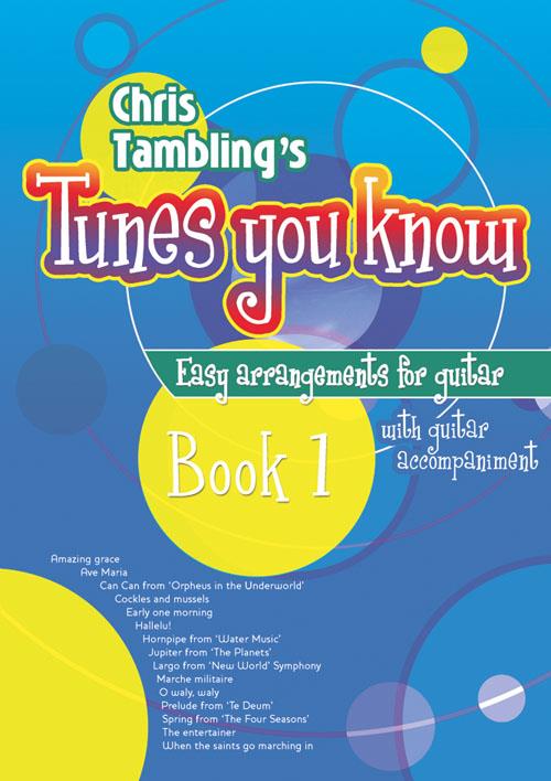 Christopher Tambling: Tunes You Know Guitar - Book 1