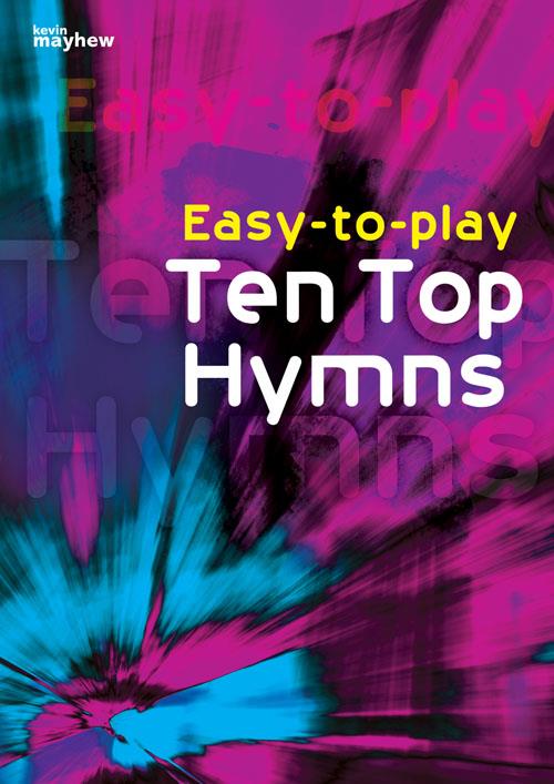 Easy to Play - Ten Top Hymns