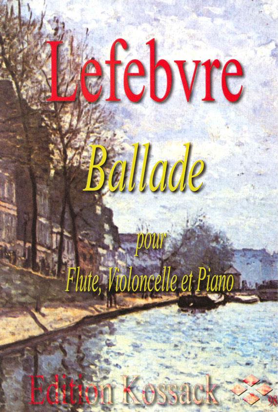Charles Edouard Lefebre: Ballade Op. 37