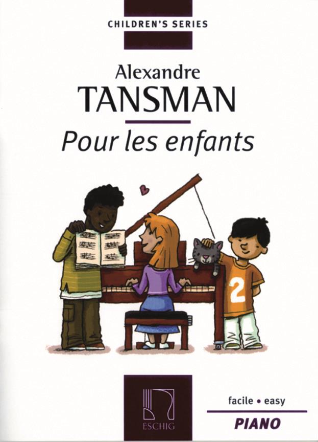 Alexandere Tansman: Pour les Enfants Vol. 1