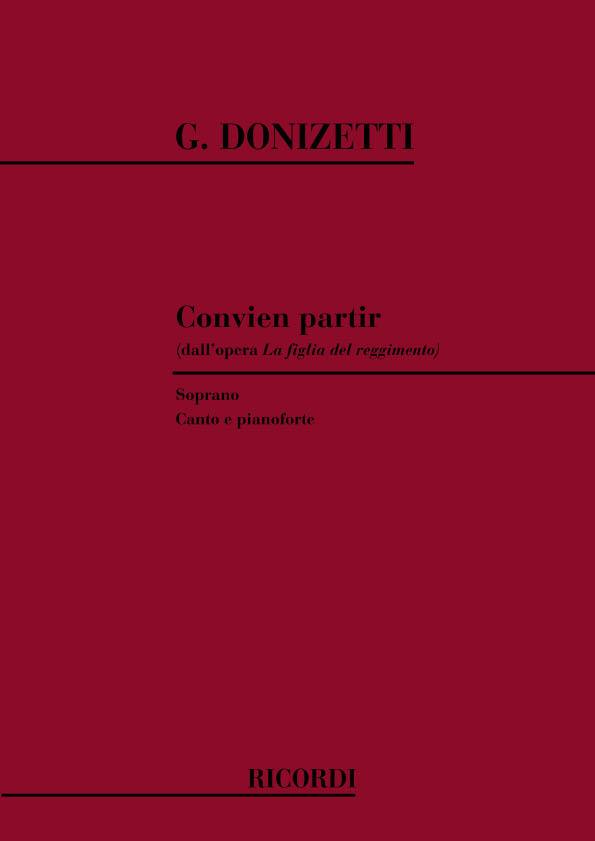 La Figlia Del Reggimento: Convien Partir