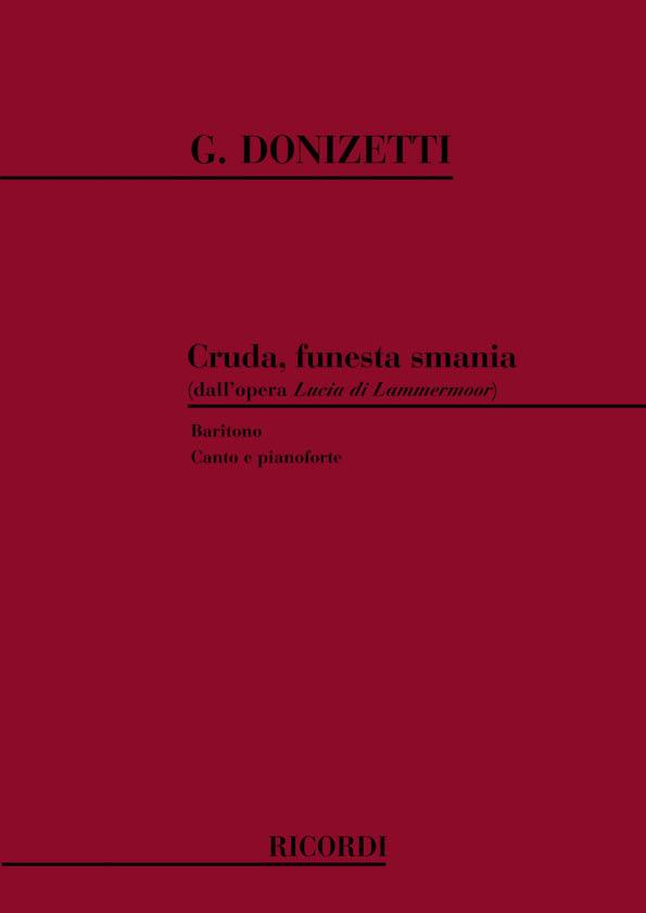 Lucia Di Lammermoor: Cruda Funesta Smania