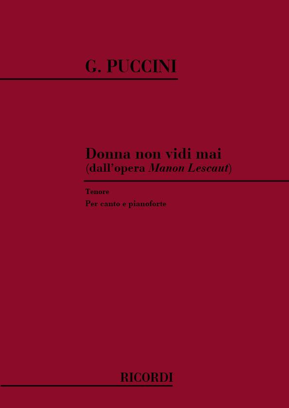 Puccini: Manon Lescaut Donna Non Vidi Mai