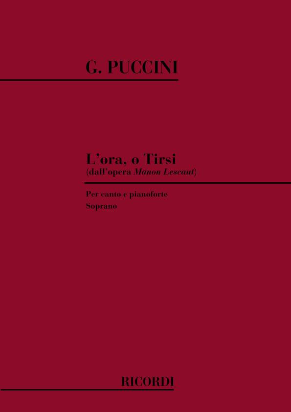 Puccini: Manon Lescaut L'Ora O Tirsi