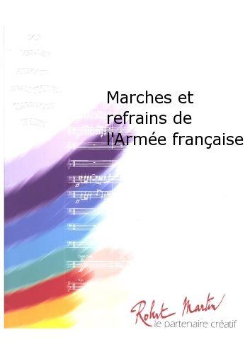 Gabriel Parès: Marches Et Refrains De L’Armée Française