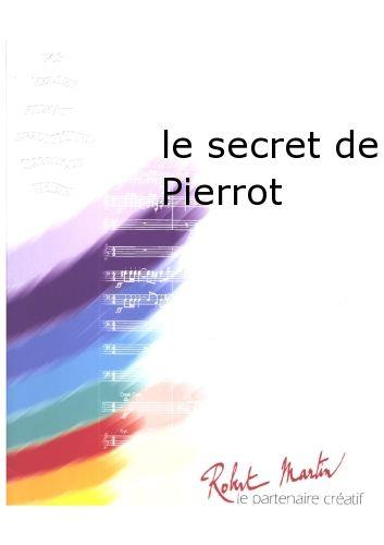 Francis Popy: Le Secret De Pierrot