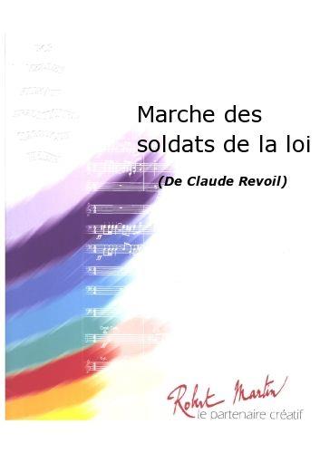 Revoil, Jean-Pierre: Marche Des Soldats De La Loi