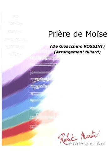 Rossini, Gioacchino Antonio: Prière De Moïse