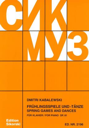 Dmitri Kabalevsky: Frühlingsspiele und -tänze