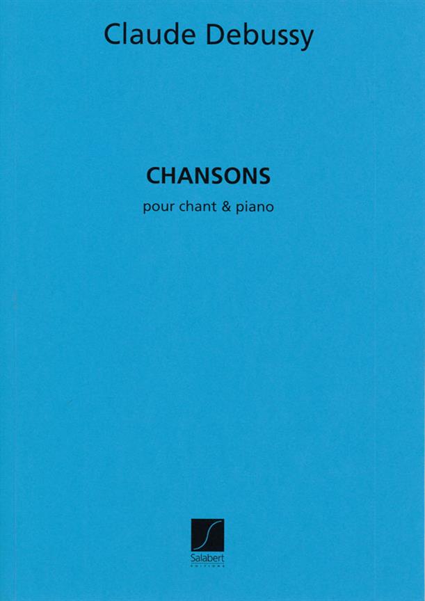 Claude Debussy: Chansons