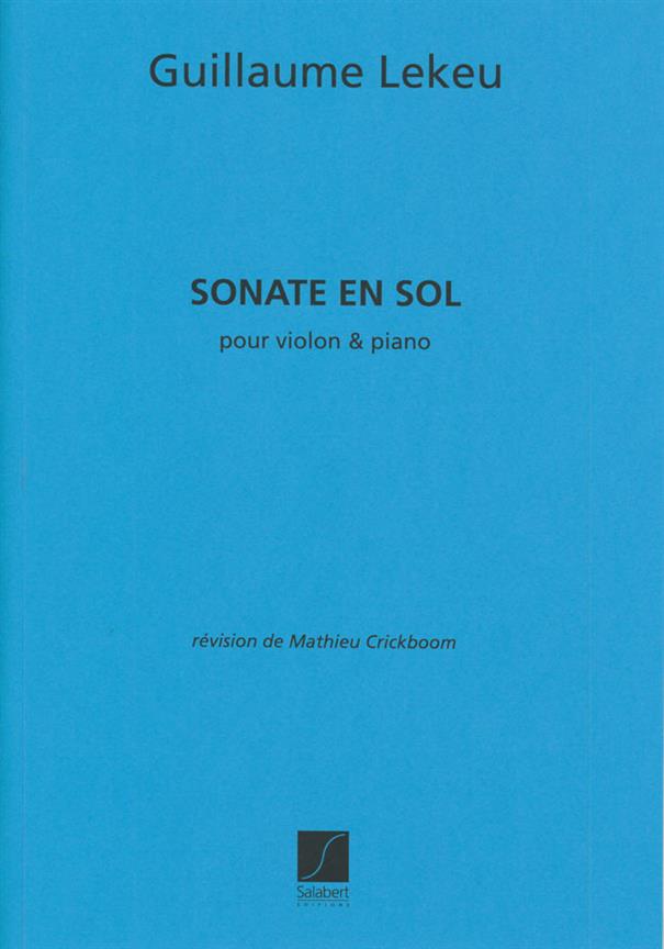 Guillaume Lekeu: Sonate En Sol Majeur Violon-Piano