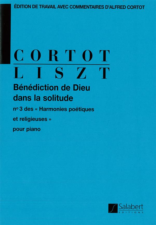 Franz Liszt: Benediction De Dieu Dans La Solitude 