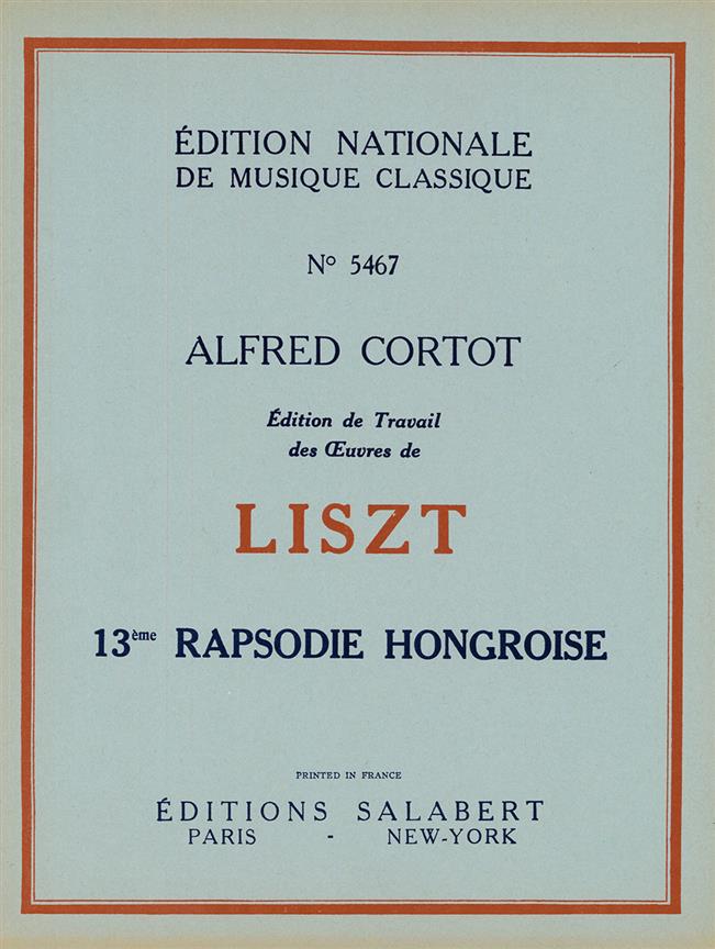 Franz Liszt: Rapsodie Hongroise N 13