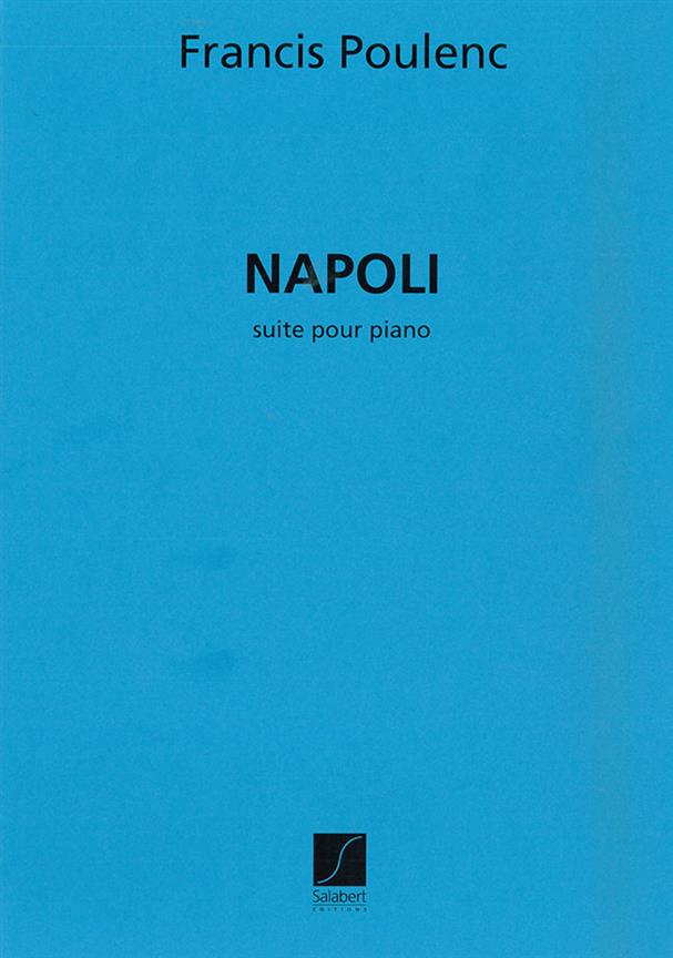 Francis Poulenc: Napoli Suite Pour Piano