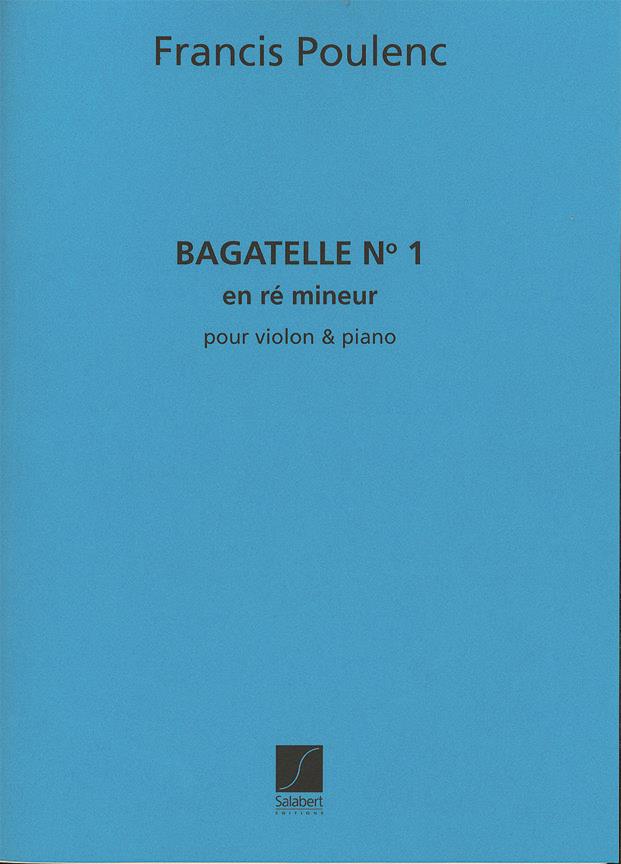 Francis Poulenc: Bagatelle N 1 En Re Mineur Violon-Piano