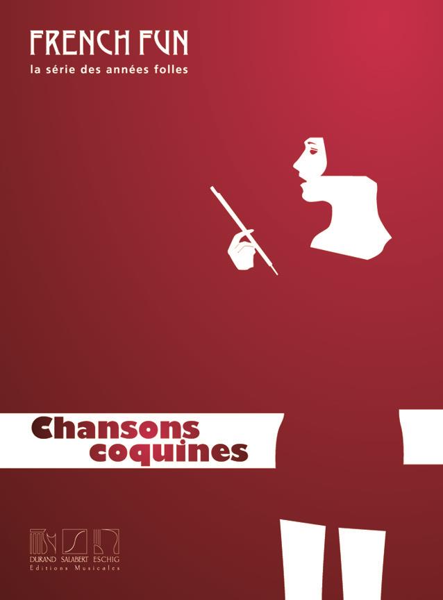 French Fun La Serie Des Annees Folles: Chansons Coquines