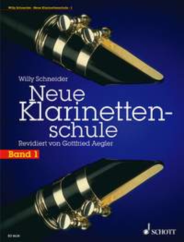 Willy Schneider: Neue Klarinettenschule Band 1